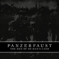 Panzerfaust - The Men of No Man's Land