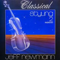 Jeff Newmann - Classical Styling, Vol. 2