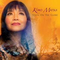 Keiko Matsui - Steps On The Globe