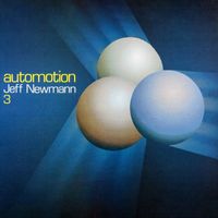 Jeff Newmann - Automotion, Vol. 3