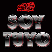 La Mafia - Soy Tuyo (En Vivo)