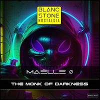 Maëlle Ø - The Monk of Darkness
