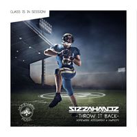 Sizzahandz - Throw It Back