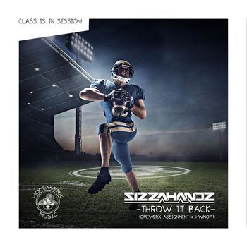 Sizzahandz - Throw It Back