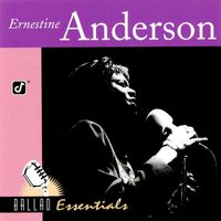 Ernestine Anderson - Ballad Essentials