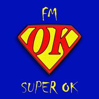 FM - Super OK
