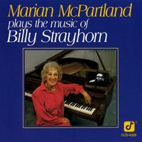 Marian McPartland - Plays The Music Of Billy Strayhorn