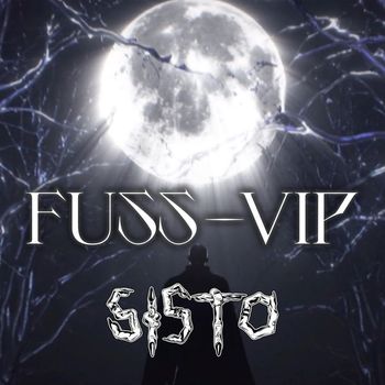 Sisto - FUSS - VIP (Explicit)