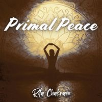Rita Chakram - Primal Peace