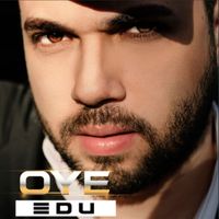 Edu - Oye (Explicit)