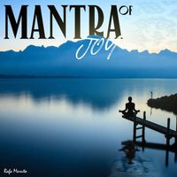Rafa Maruto - Mantra Of Joy