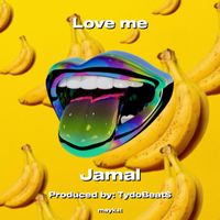 Jamal - Love me (Explicit)