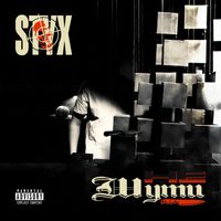 Styx - Не шути (Explicit)
