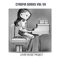 Layer Music Project - Cynefin Series Volume 7
