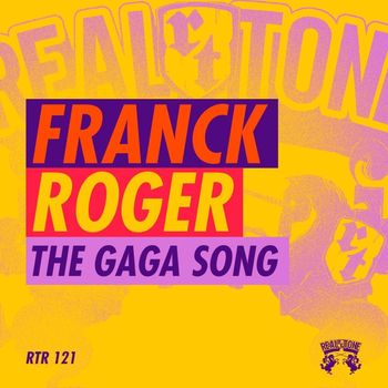 Franck Roger - The Gaga Song