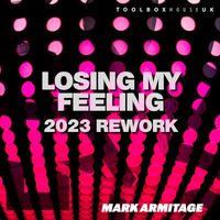 Mark Armitage - Losing My Feeling 2023 Rework