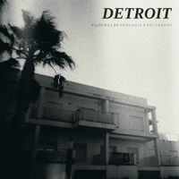 Detroit - Ru(t)ina / De Geología y Recuerdos