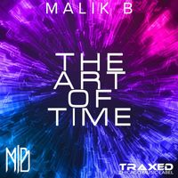Malik B - The Art Of Time