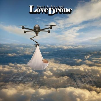 Seventh Stranger - LoveDrone