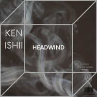 Ken Ishii - Headwind