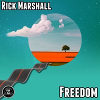 Rick Marshall - Freedom