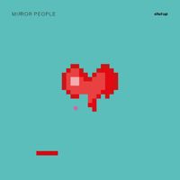 Mirror People - Shut Up EP