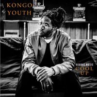 KONGO YOUTH - Cool up (Reggae music)