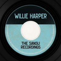Willie Harper - The Sansu Recordings