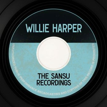 Willie Harper - The Sansu Recordings