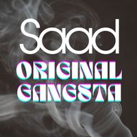 Saad - Original Gangsta