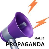 Malle - Propaganda