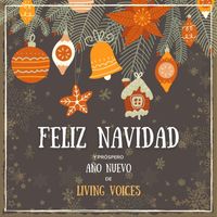 Living Voices - Feliz Navidad y próspero Año Nuevo de Living Voices (Explicit)