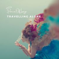 Princess of Lounge - Travelling Alone