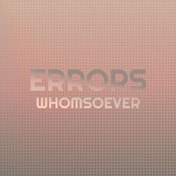 Various Artists - Errors Whomsoever