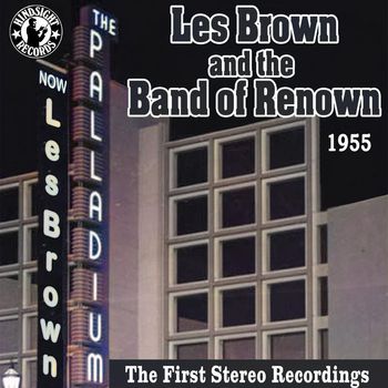Les Brown & His Band Of Renown - Les Brown and the Band of Renown at the Hollywood Palladium