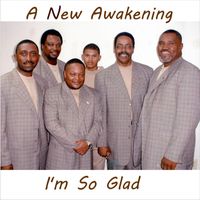 A New Awakening - I'm So Glad