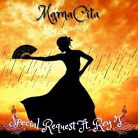 Special Request - Mamacita