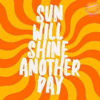 Priceless - Sun Will Shine Another Day