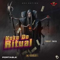 Portable - Kuku Do Ritual (Explicit)