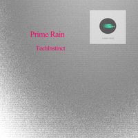 Prime Rain - TechInstinct