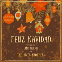 The Ames Brothers - Feliz Navidad y próspero Año Nuevo de The Ames Brothers (Explicit)
