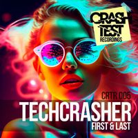 Techcrasher - First & Last