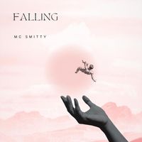 MC Smitty - Falling