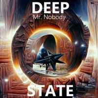 Mr. Nobody - Deep State (Explicit)