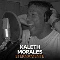 Kaleth Morales - Eternamente