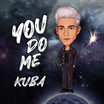 Kuba - You Do Me
