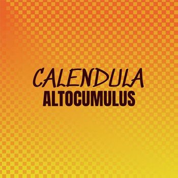 Various Artists - Calendula Altocumulus