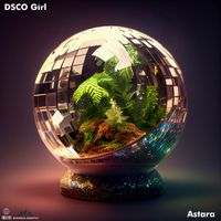 Astara - Dsco Girl