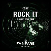 Corx - Rock It (Thomas Gold Edit)