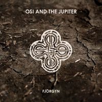 Osi And The Jupiter - Fjörgyn